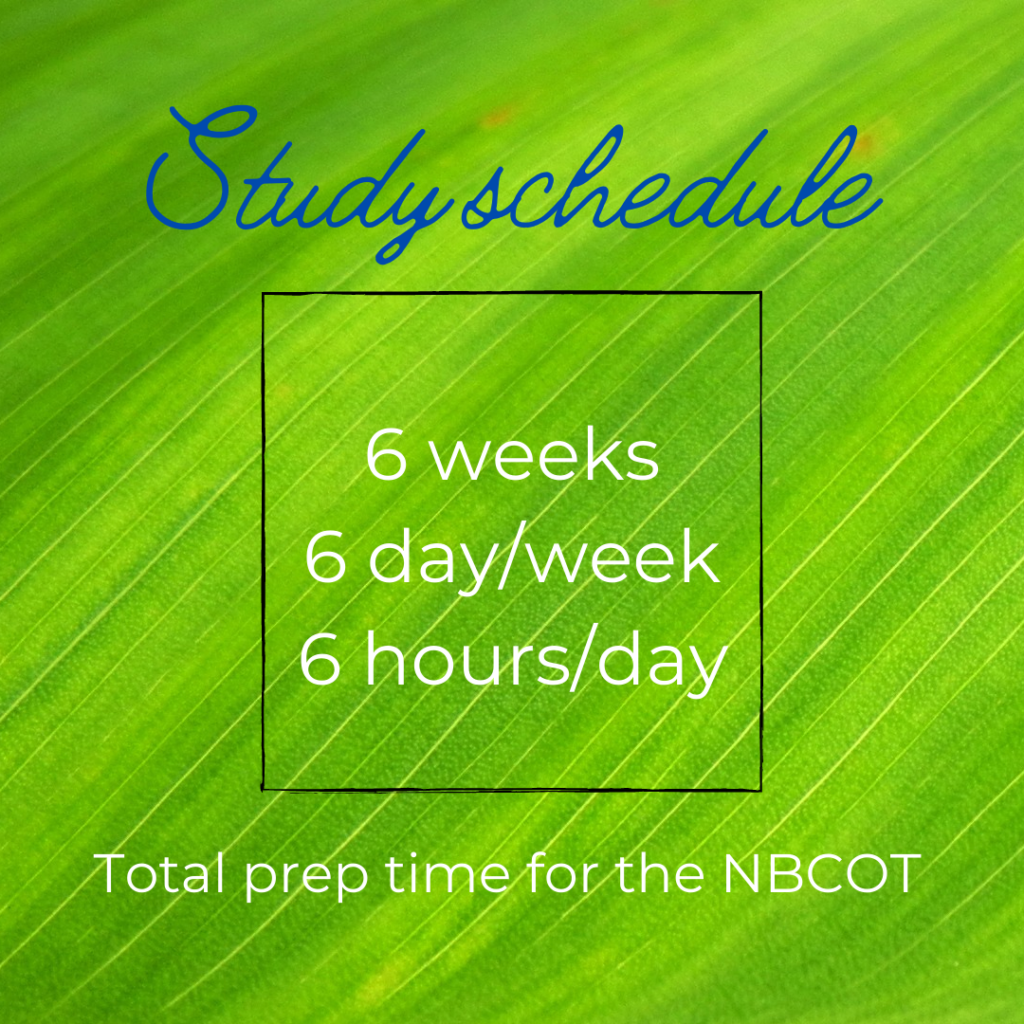 NBCOT study Schedule