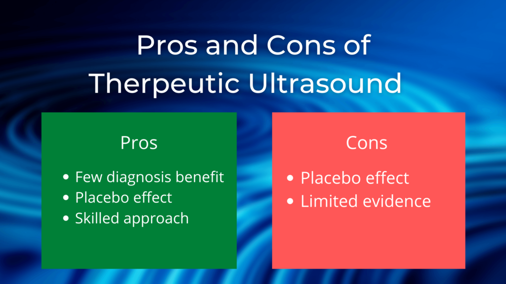 Pros and Cons of Therapeutic Ultrasound