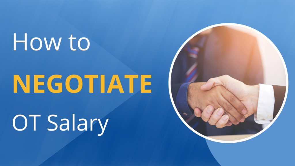 How to negotiate ot salary with a strategy