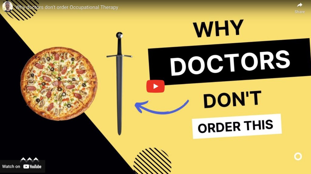 Why Doctors don't order OT